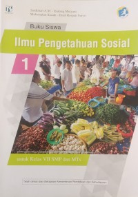 Ilmu Pengetahuan Sosial untuk Kelas VII SMP dan MTs
