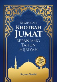 Kumpulan khotbah Jumat Sepanjang Tahun Hijriyah