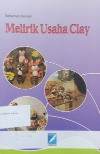 Melirik usaha Clay