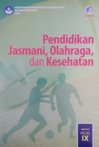 Pendidikan Jasmani, Olahraga, dan Kesehatan SMP/MTs Kelas IX