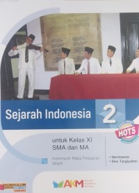 Sejarah Indonesia 2 untuk Kelas XI SMA dan MA